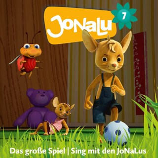 JoNaLu: Folge 13 & Songs: Das große Spiel als Hörbuch