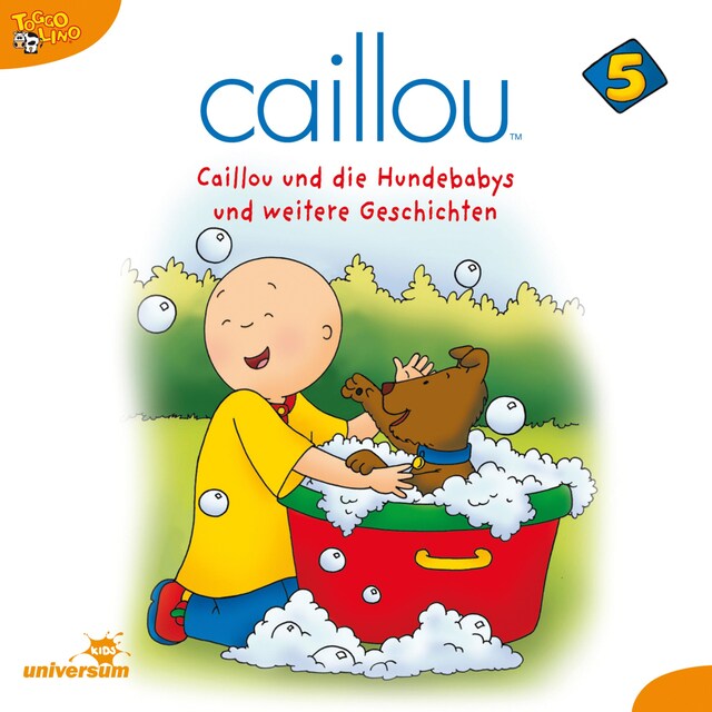 Buchcover für Caillou - Folgen 50-63: Caillou und die Hundebabys