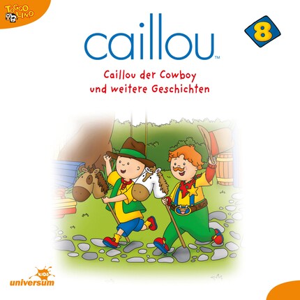 Caillou - Folgen 91-106: Caillou der Cowboy bookCoverFor