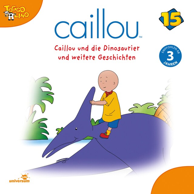 Buchcover für Caillou - Folgen 179-190: Caillou und die Dinosaurier