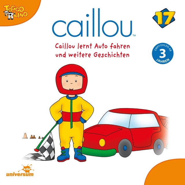 Buchcover für Caillou - Folgen 197-202: Caillou lernt Auto fahren