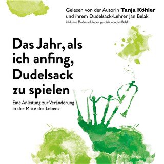 Das Jahr, als ich anfing, Dudelsack zu spielen. als Hörbuch