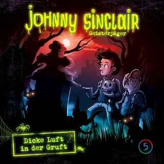 05: Dicke Luft in der Gruft (Teil 2 von 3) als Hörbuch