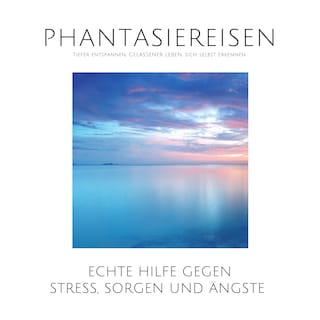 Phantasiereisen als Hörbuch