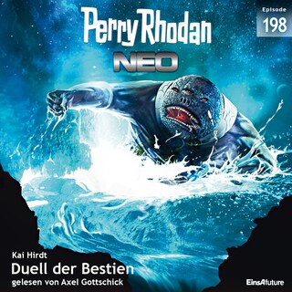 Perry Rhodan Neo 198: Duell der Bestien als Hörbuch