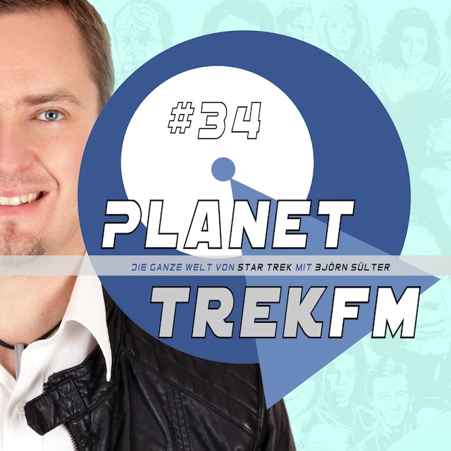 Bokomslag for Planet Trek fm #34 - Die ganze Welt von Star Trek