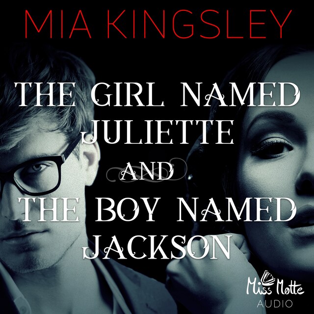 Book cover for The Girl Named Juliette and The Boy Named Jackson