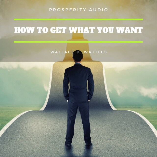 Book cover for How to Get What You Want