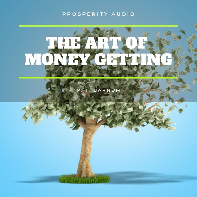 Boekomslag van The Art of Money Getting: Golden Rules for Making Money