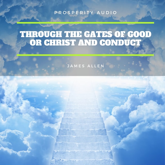 Book cover for Through the Gates of Good or Christ and Conduct
