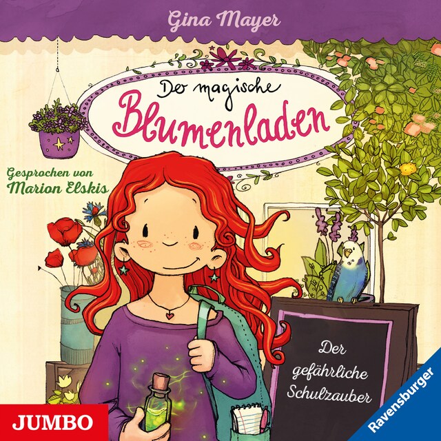 Book cover for Der magische Blumenladen. Der gefährliche Schulzauber [Band 9]