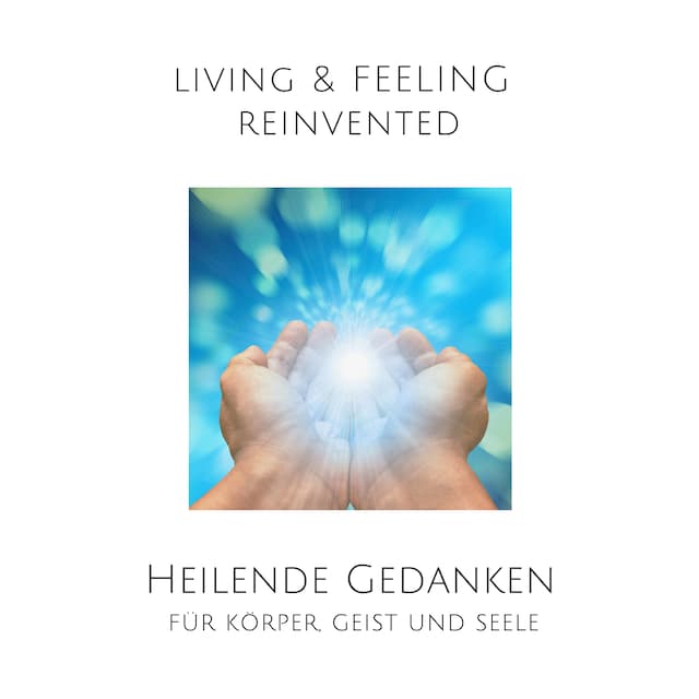 Book cover for Heilende Gedanken für Körper, Geist und Seele