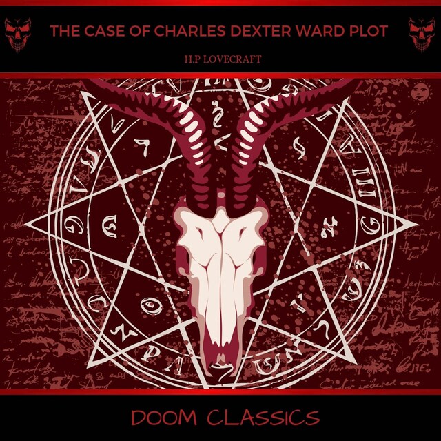 Book cover for The Case of Charles Dexter Ward Plot