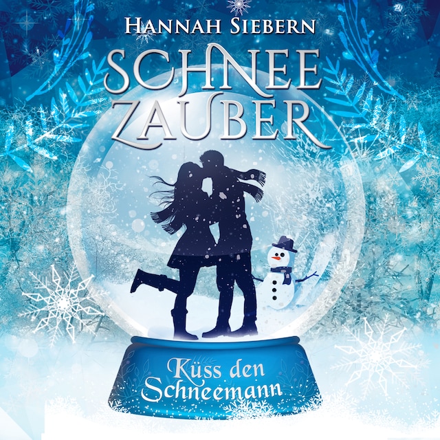 Book cover for Küss den Schneeman - Schneezauber 1