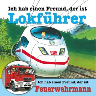 Ich habe einen Freund, der ist Lokführer / Feuerwehrmann bookCoverFor