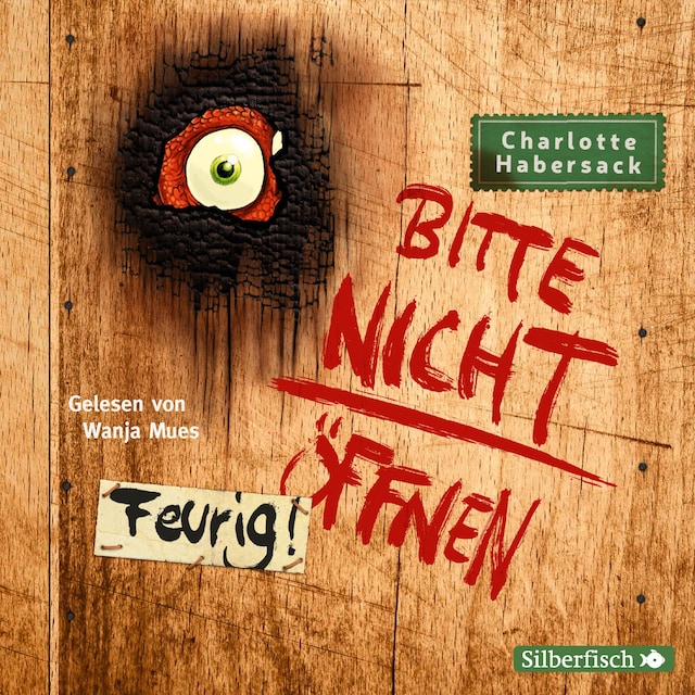 Book cover for Bitte nicht öffnen 4: Feurig!