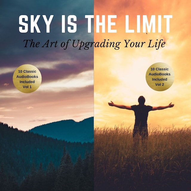 Book cover for The Sky is the Limit Vol 1-2 (20 Classic Self-Help Books Collection)