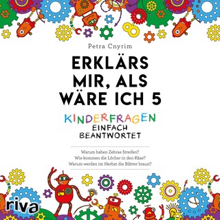 Erklärs mir, als wäre ich 5 als Hörbuch