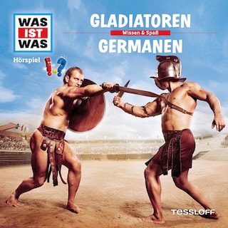 21: Gladiatoren / Germanen als Hörbuch