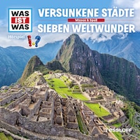 23: Versunkene Städte / Sieben Weltwunder