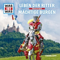 04: Leben der Ritter / Mächtige Burgen
