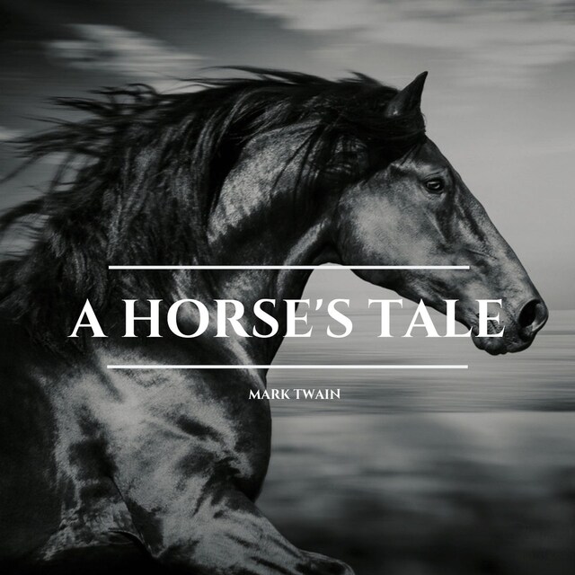 Couverture de livre pour A Horse's Tale