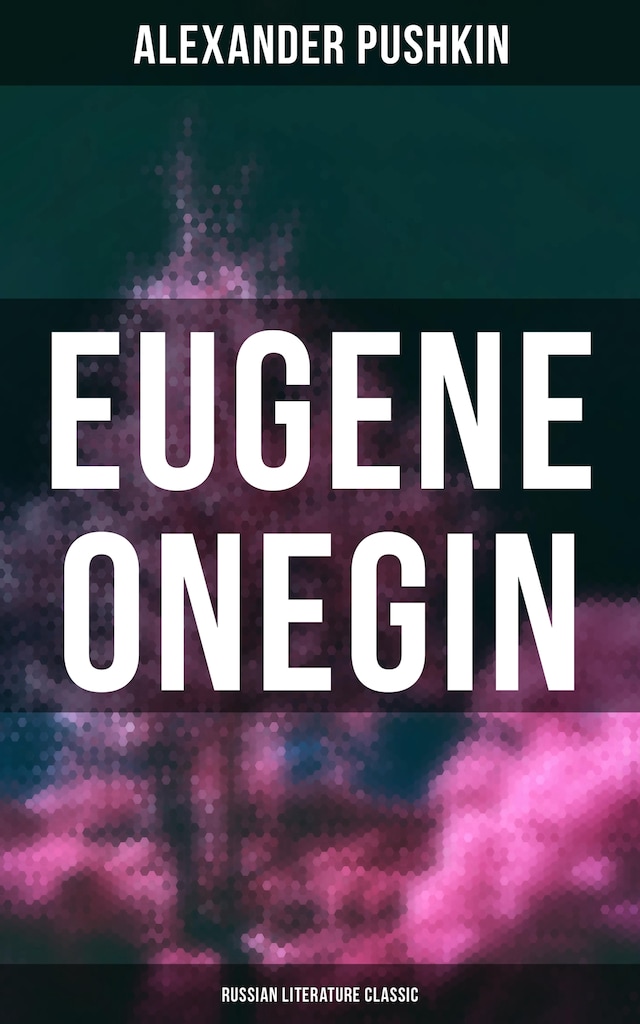 Boekomslag van Eugene Onegin (Russian Literature Classic)