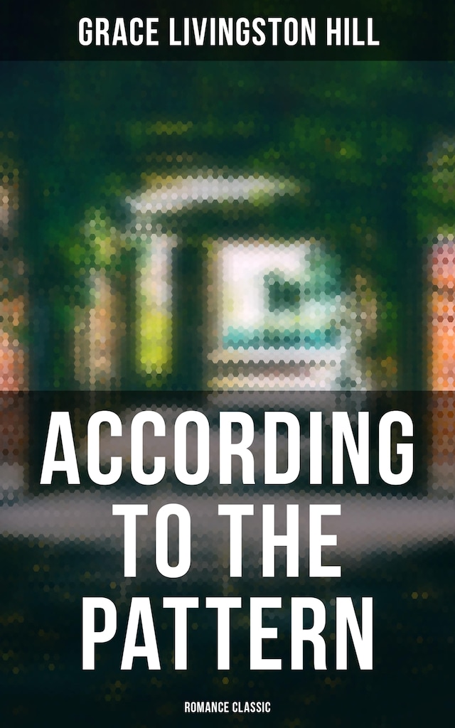 Book cover for According to the Pattern (Romance Classic)