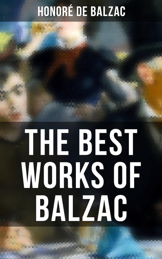 Copertina del libro per The Best Works of Balzac
