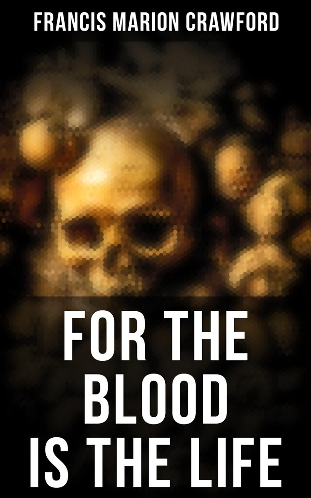 Portada de libro para For the Blood Is the Life