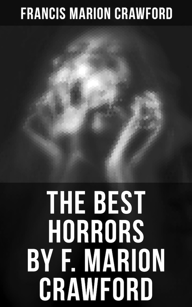 Bokomslag for The Best Horrors by F. Marion Crawford