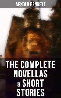 The Complete Novellas & Short Stories