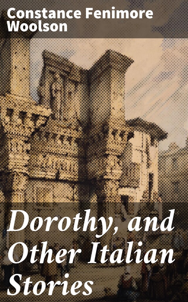 Buchcover für Dorothy, and Other Italian Stories