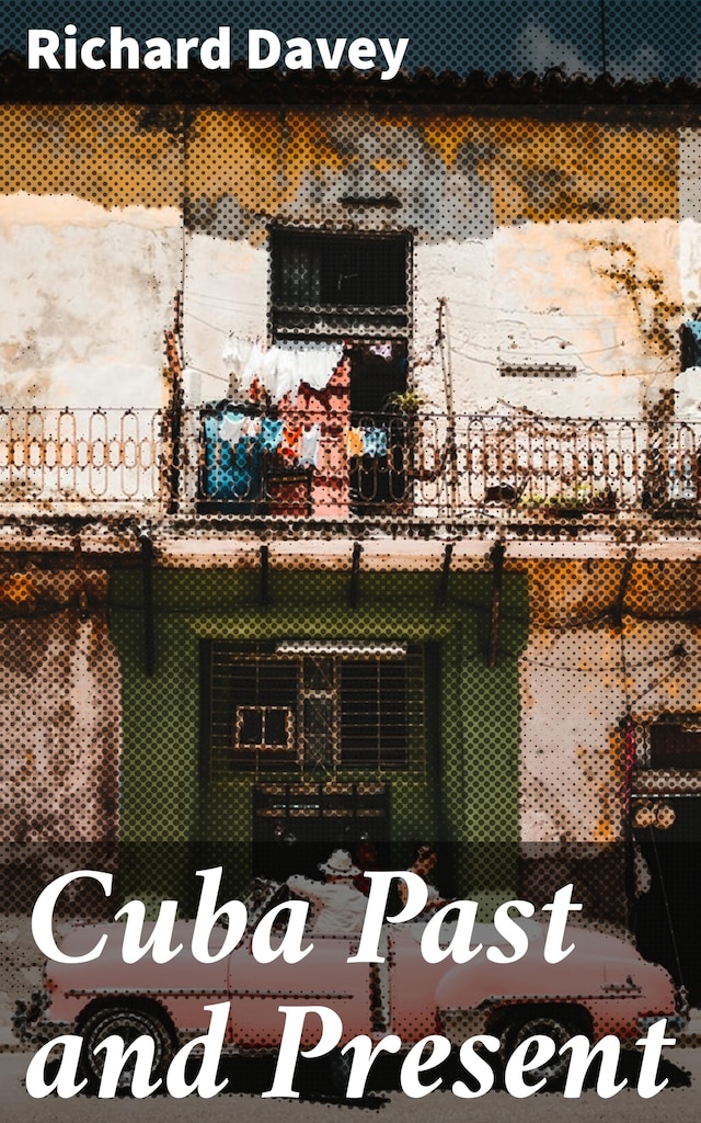 Book cover for Cuba Past and Present