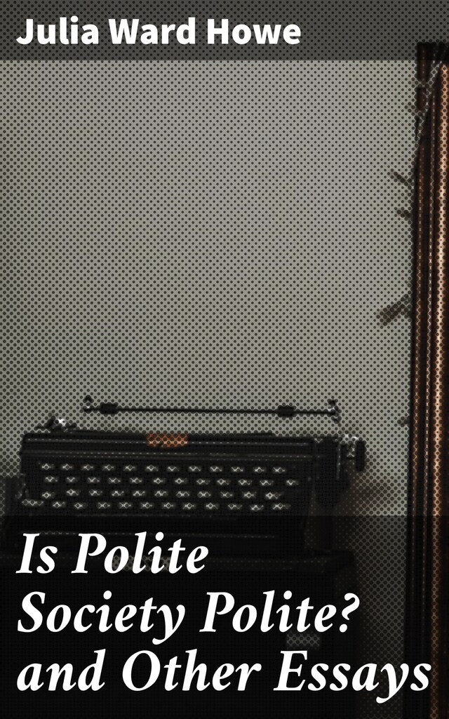 Book cover for Is Polite Society Polite? and Other Essays