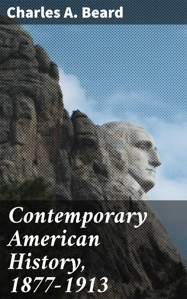 Copertina del libro per Contemporary American History, 1877-1913