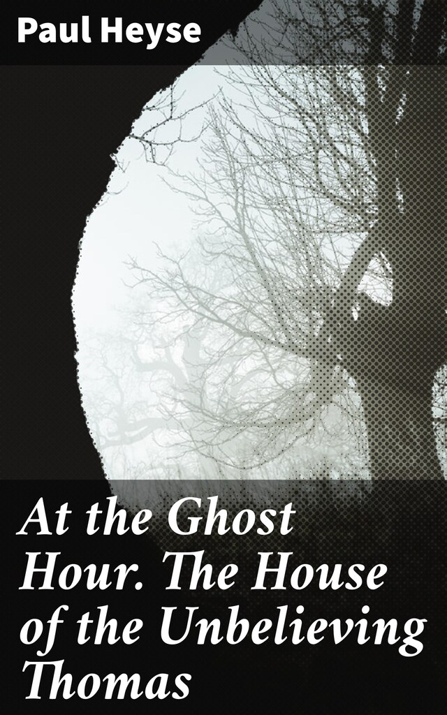 Book cover for At the Ghost Hour. The House of the Unbelieving Thomas