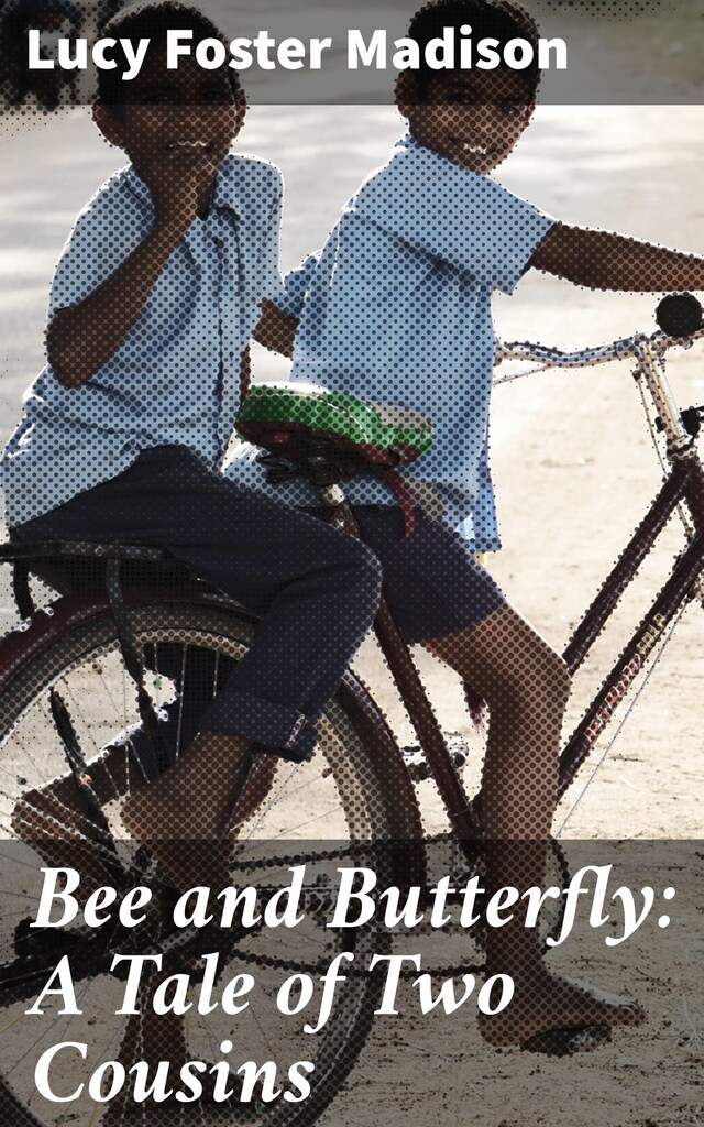 Kirjankansi teokselle Bee and Butterfly: A Tale of Two Cousins