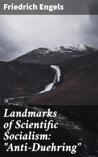 Landmarks of Scientific Socialism: "Anti-Duehring"