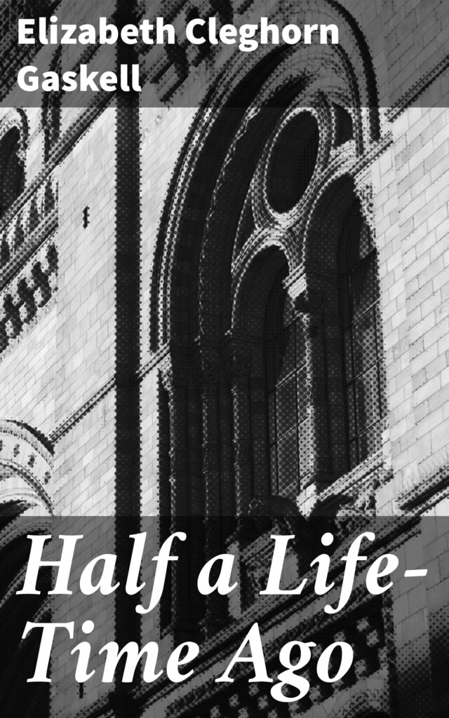 Portada de libro para Half a Life-Time Ago