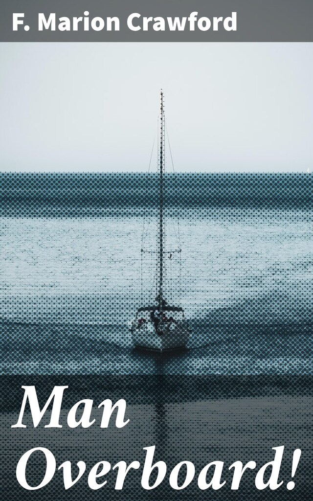 Book cover for Man Overboard!