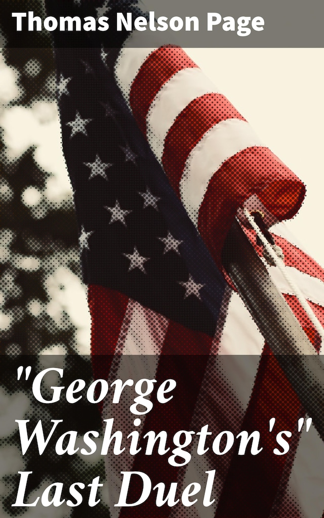 Book cover for "George Washington's" Last Duel