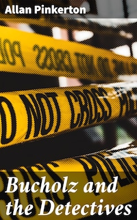 Bucholz and the Detectives