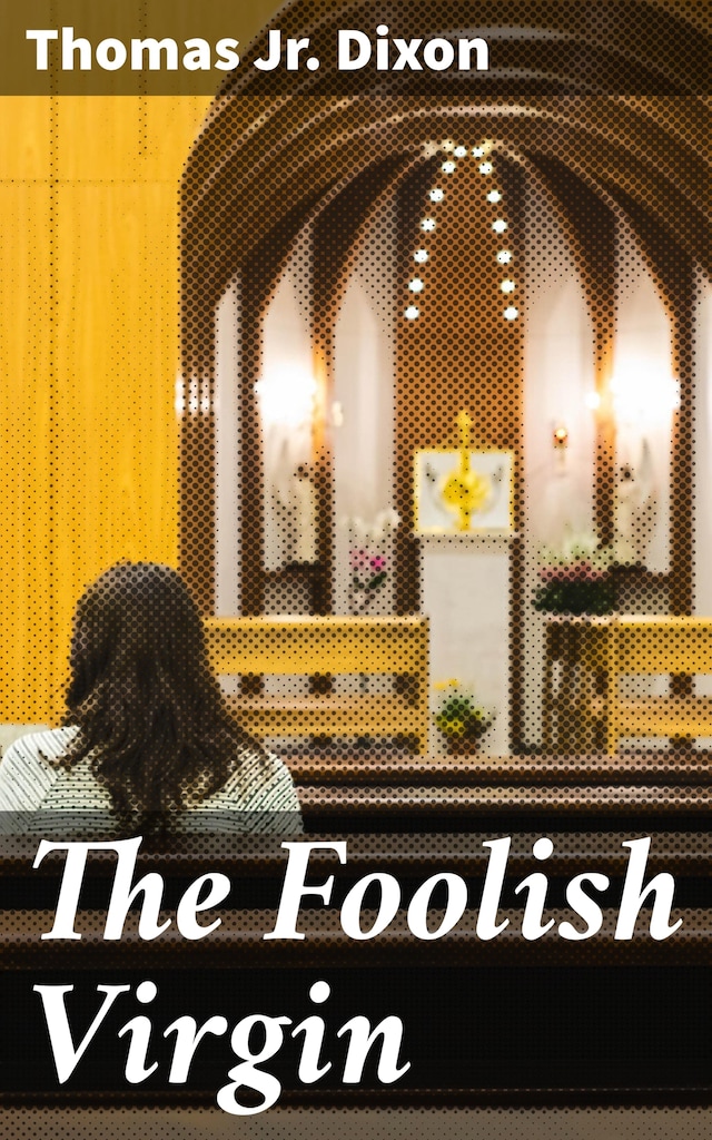 Book cover for The Foolish Virgin