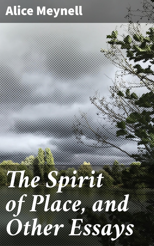 Book cover for The Spirit of Place, and Other Essays
