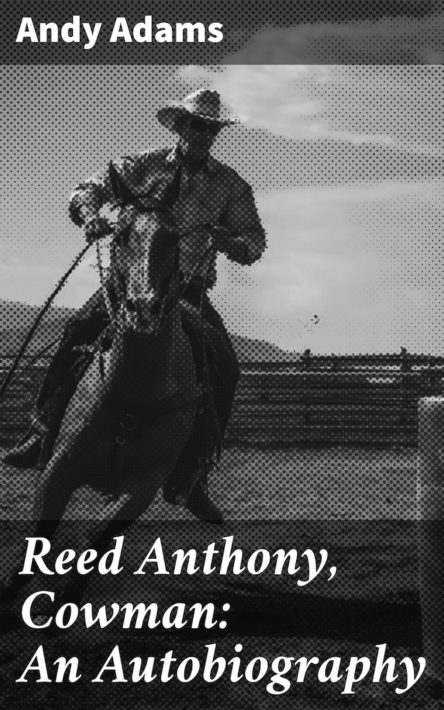Buchcover für Reed Anthony, Cowman: An Autobiography
