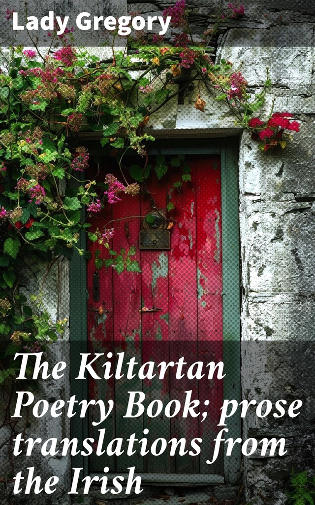 Okładka książki dla The Kiltartan Poetry Book; prose translations from the Irish