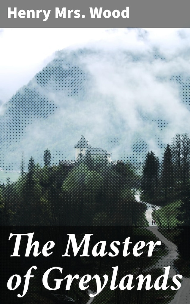 Book cover for The Master of Greylands