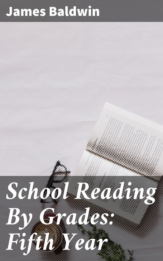Couverture de livre pour School Reading By Grades: Fifth Year