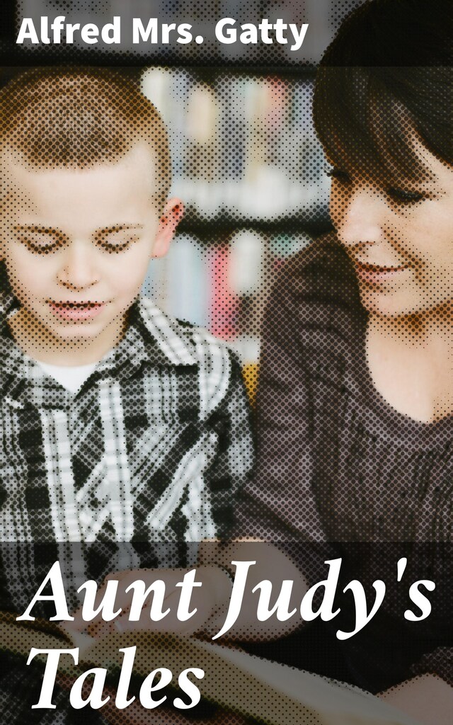 Book cover for Aunt Judy's Tales